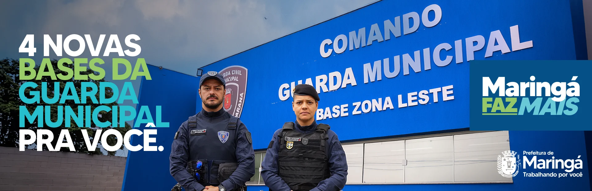 4 novas 
bases da 
guarda municipal
para você